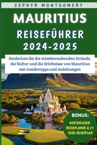 Mauritius Reiseführer 2024-2025