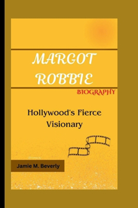 Margot Robbie Biography