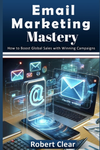 Email Marketing Mastery