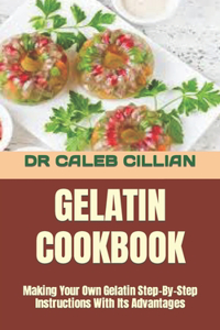 Gelatin Cookbook
