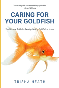 Caring for your Goldfish