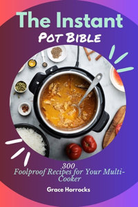 Instant Pot Bible