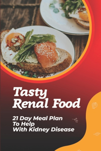 Tasty Renal Food