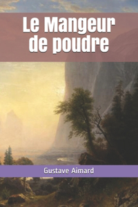 Le Mangeur de poudre