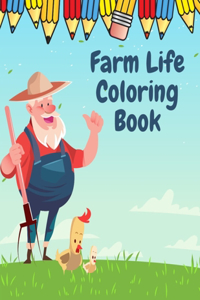 Farm Life Coloring Book