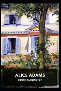 Alice Adams Annotated
