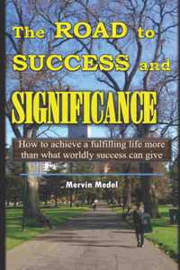 The Road to Success and Significance