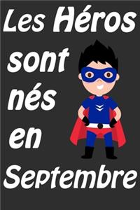 Les Héros Sont Nés En Septembre