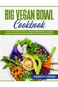 Big Vegan Bowl Cookbook