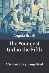The Youngest Girl in the Fifth
