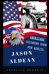 Jason Aldean Americana Coloring Book for Adults