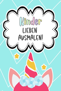 Kinder Lieben Ausmalen!