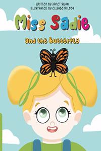 Miss Sadie and the Butterfly