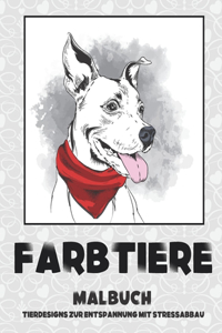 Farbtiere - Malbuch - Tierdesigns zur Entspannung mit Stressabbau