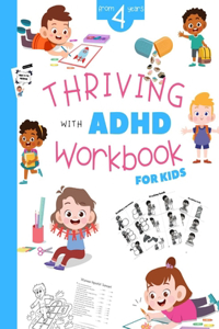 Thriving with ADHD Workbook for Kids from 4 Years