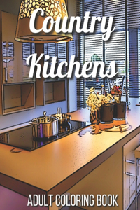 Country Kitchens Adult Coloring Book