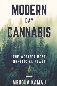 Modern Day Cannabis
