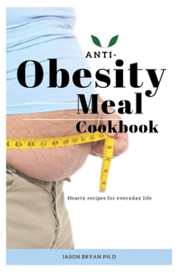 Anti-Obesity Meal Cookbook