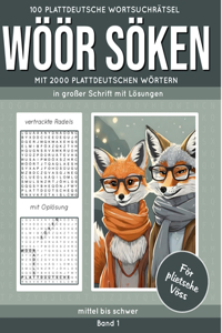 100 plattdeutsche Wortsuchrätsel WÖÖR SÖKEN Band 1