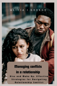 Managing conflicts in a relationship