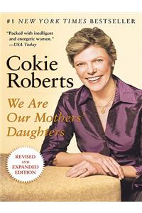 We Are Our Mothers' Daughters