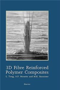 3D Fibre Reinforced Polymer Composites