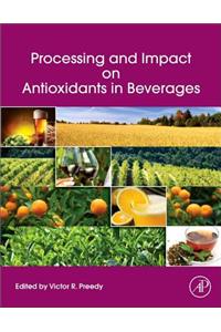 Processing and Impact on Antioxidants in Beverages