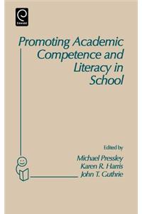 Promoting Academic Competence and Literacy in School
