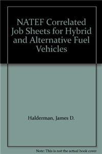 NATEF Correlated Job Sheets for Hybrid and Alternative Fuel Vehicles