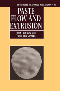 Paste Flow and Extrusion