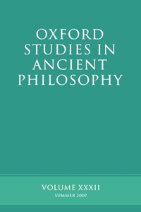 Oxford Studies in Ancient Philosophy XXXII