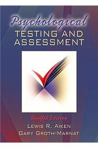 Psychological Testing and Assessment- (Value Pack W/Mysearchlab)