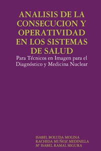 Analisis de la Consecucion Y Operatividad En Los Sistemas de Salud