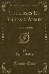 Coulisses Et Salles d'Armes