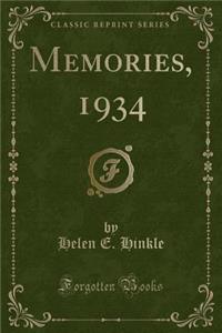 Memories, 1934 (Classic Reprint)