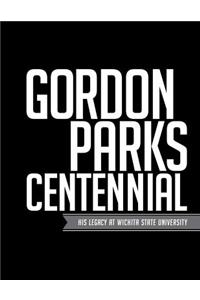 Gordon Parks Centennial