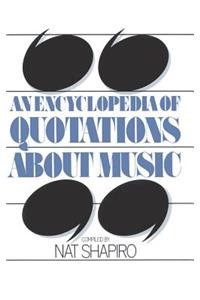 Encyclopedia of Quotations about Music
