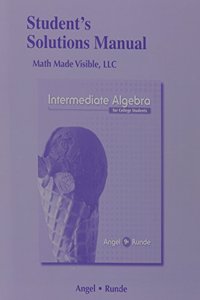 Student's Solutions Manual (Standalone) for Intermediate Algebra for College Students