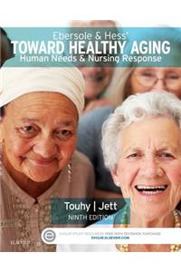 Ebersole & Hess' Toward Healthy Aging