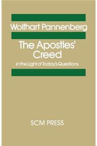 The Apostles' Creed in the Light of Today's Questions