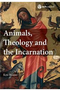 Animals, Theology and the Incarnation