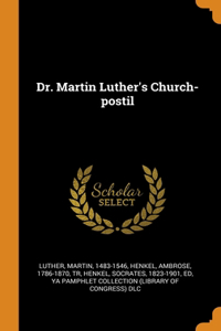 Dr. Martin Luther's Church-postil