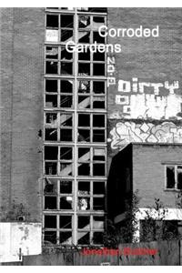 Corroded Gardens