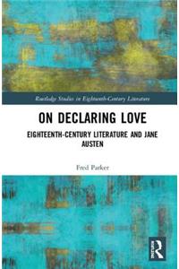On Declaring Love