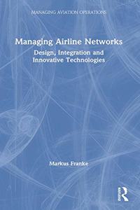 Managing Airline Networks