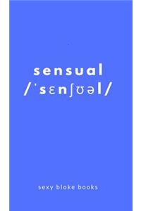 Sensual
