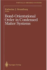 Bond-Orientational Order in Condensed Matter Systems