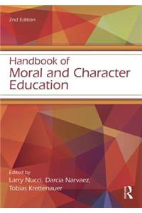 Handbook of Moral and Character Education