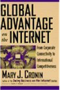 Global Advantage on the Internet: From Corporate Connectivity to International Connectiveness