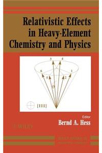 Relativistic Effects in Heavy-Element Chemistry and Physics